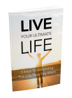 Live Your Ultimate Life